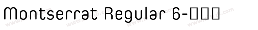 Montserrat Regular 6字体转换